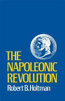 The Napoleonic revolution /