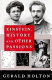 Einstein, history, and other passions /