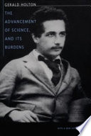 The advancement of science, and its burdens : with a new introduction /