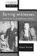Jarring witnesses : modern fiction and the representation of history /