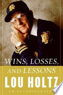 Wins, losses, and lessons : an autobiography /