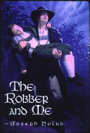The robber and me /