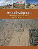 Arrested developments : combating zombie subdivisions and other excess entitlements /