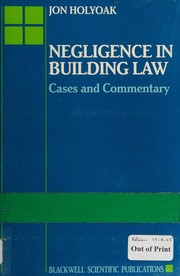 Negligence in building law : cases and commentary /