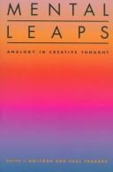 Mental leaps : analogy in creative thought /