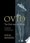 Ovid : the poet and his work /