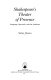 Shakespeare's theater of presence : language, spectacle, and the audience /