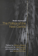 The politics of the new centre /