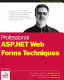 Professional ASP.NET Web forms techniques /