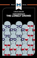An analysis of David Riesman's The lonely crowd : a study of the changing American character /