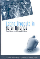 Latino dropouts in rural America : realities and possibilities /