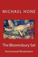 The Bloomsbury set : homosexual renaissance /