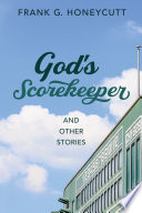 God's scorekeeper and other stories /