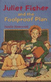 Juliet Fisher and the foolproof plan /