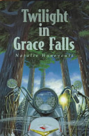 Twilight in Grace Falls /