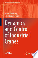 Dynamics and Control of Industrial Cranes /