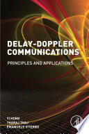 Delay-Doppler communications principles and applications /