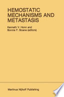 Hemostatic Mechanisms and Metastasis /