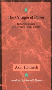 The critique of power : reflective stages in a critical social theory /