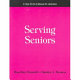 Serving seniors : a how-to-do-it manual for librarians /