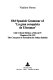 Old Spanish grammar of 'La gran conquista de Ultramar' : with critical edition of book IV, chapters 126-193, The conquest of Jerusalem by Sultan Saladin /