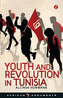 Youth and revolution in Tunisia /