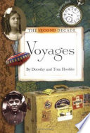 The second decade : voyages /