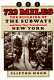 722 miles : the building of the subways and how they transformed New York /
