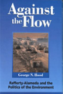 Against the flow : Rafferty-Alameda and the politics of the environment /