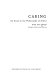 Caring : an essay in the philosophy of ethics /