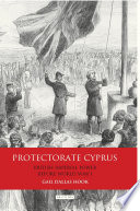Protectorate Cyprus : British imperial power before World War I /