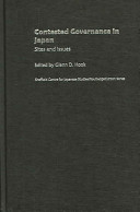 Contested Governance in Japan: Sites and Issues (Sheffield Centre for Japanese Studies/RoutledgeCurzon series).