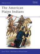 The American Plains Indians /