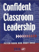 Confident classroom leadership /