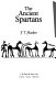 The ancient Spartans /