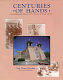 Centuries of hands : an architectural history of St. Francis of Assisi Church and its missions ranchos de Taos, New Mexico and the historic American buildings surveys of St. Francis of Assisi Church and the Chapel of Our Lady of Talpa /