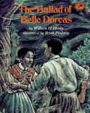 The ballad of Belle Dorcas /