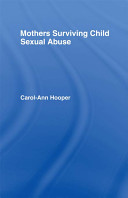 Mothers surviving child sexual abuse /