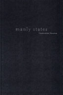 Manly states : masculinities, international relations, and gender politics /