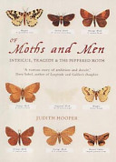 Of moths and men : an evolutionary tale : intrigue, tragedy & the peppered moth /
