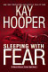 Sleeping with fear /