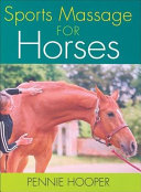 Sports massage for horses /
