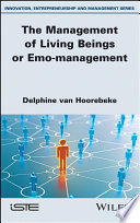 The management of living beings or emo-management /