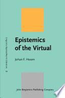 Epistemics of the virtual /