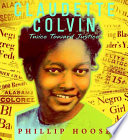 Claudette Colvin : twice toward justice /