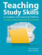 Teaching study skills to students with learning problems : a teacher's guide for meeting diverse needs /