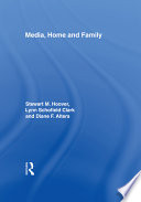 Media, home, and family /