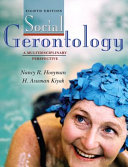 Social gerontology : a multidisciplinary perspective /