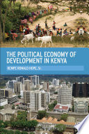 The political economy of development in Kenya /