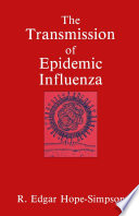 The transmission of epidemic influenza /